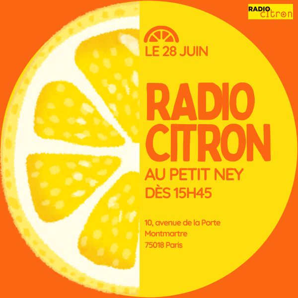 Radio Citron au Petit Ney