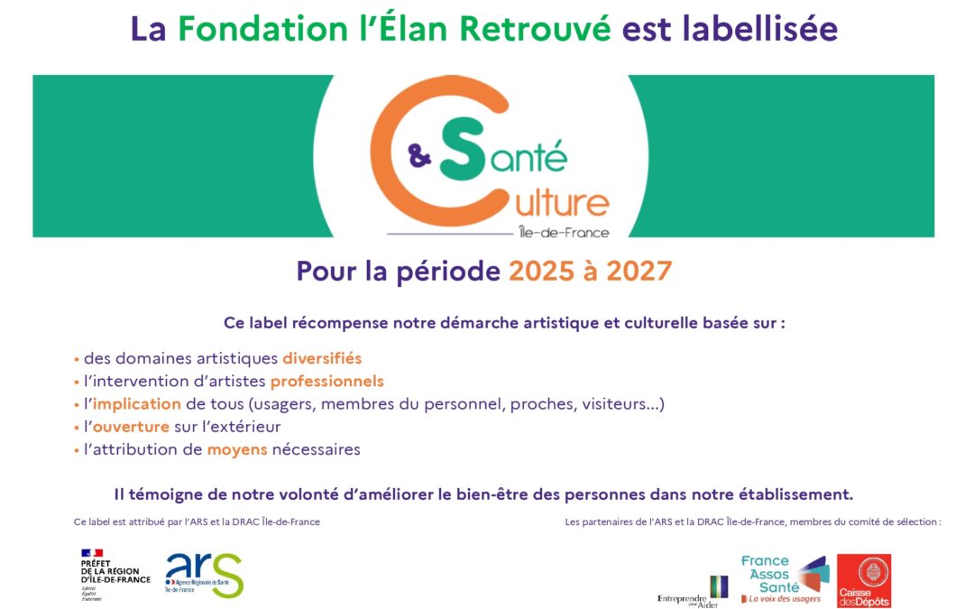 La Fondation est labellisé Culture & Santé en Ile-de-France pour la période 2025-2027 !