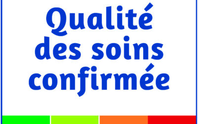 La HAS confirme la qualité des soins !