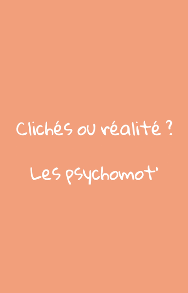 Clichés vs Réalité : le métier de psychomot&rsquo; à la Fondation